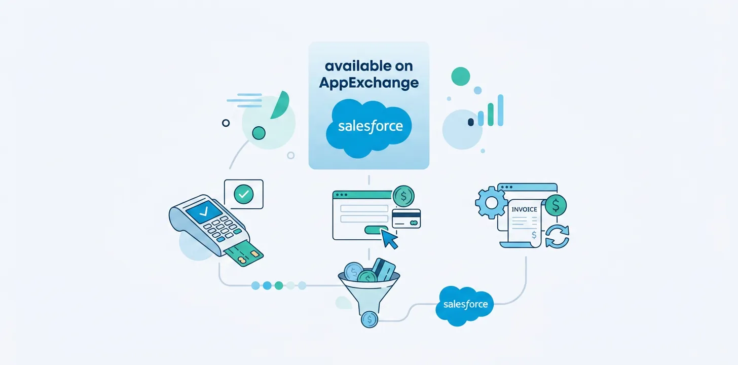 Salesforce Payment Processing: 3 Ways to Take Payments in Salesforce