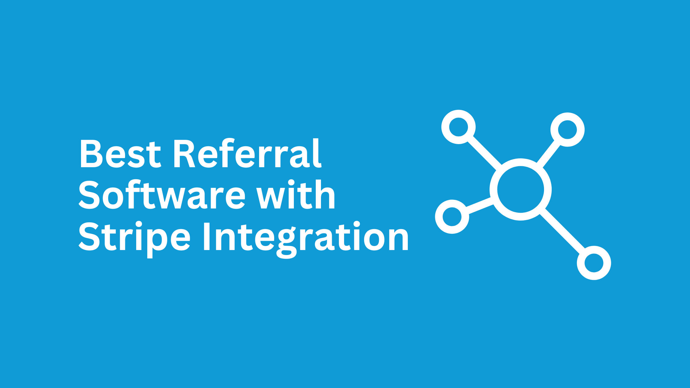 Best Referral Software With Stripe Integration (1)